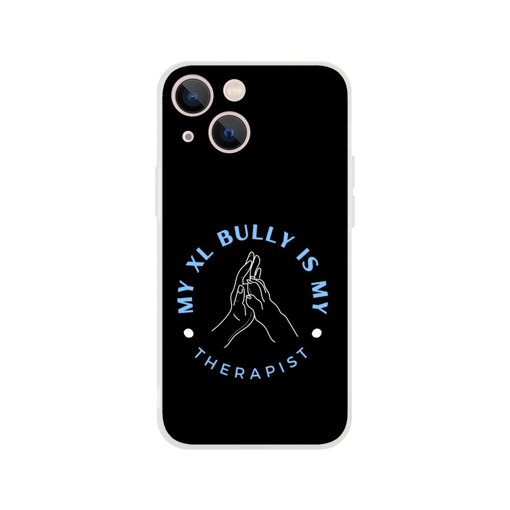 My XL Bully Is My Therapist | Flexi Phone Case For iPhone and Samsung | Pet Accessories | Dog Lover Gift Idea