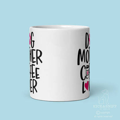 Dog Mother Coffee Lover Mug | Novelty Mug Dog Mum Cup