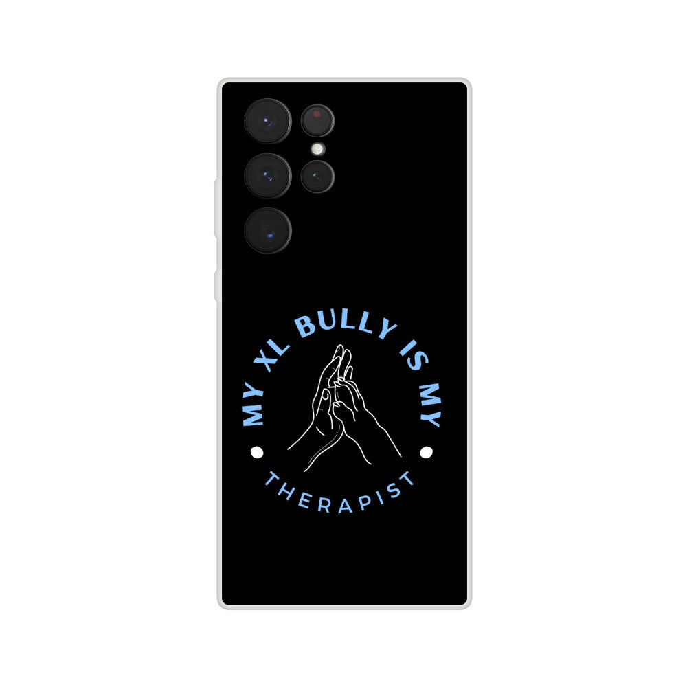 My XL Bully Is My Therapist | Flexi Phone Case For iPhone and Samsung | Pet Accessories | Dog Lover Gift Idea