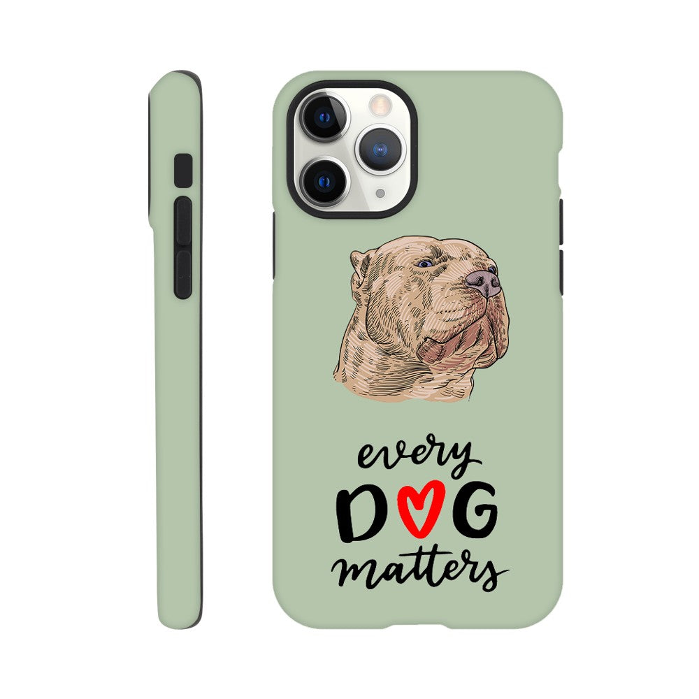 XL Bully Every Dog Matters | Tough Phone Case | Dont Bully My Breed Campaign | iPhone and Samsung Options