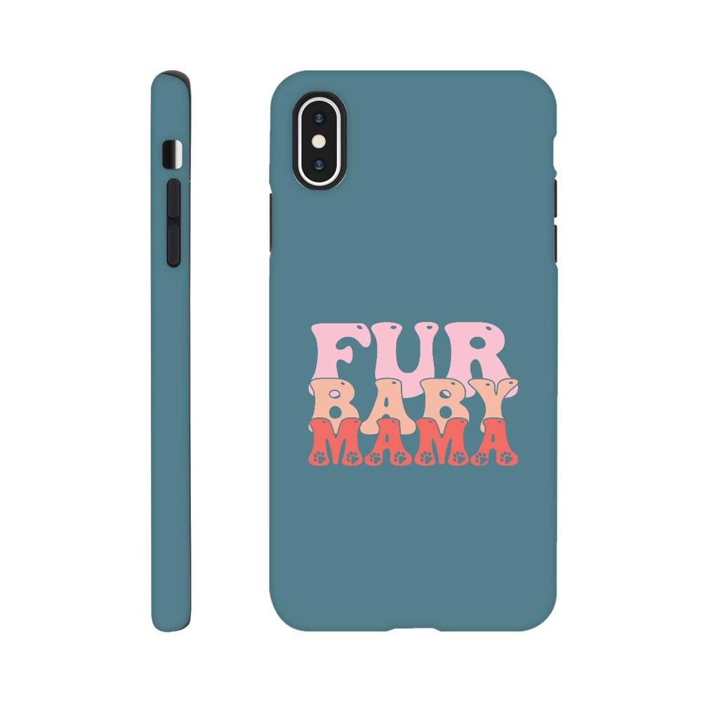 Fur Baby Mama Tough Phone Case | Dog Lover Accessories | Dog Mom Gift