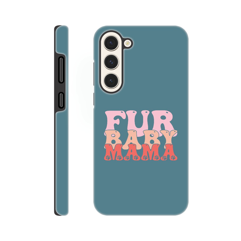 Fur Baby Mama Tough Phone Case | Dog Lover Accessories | Dog Mom Gift