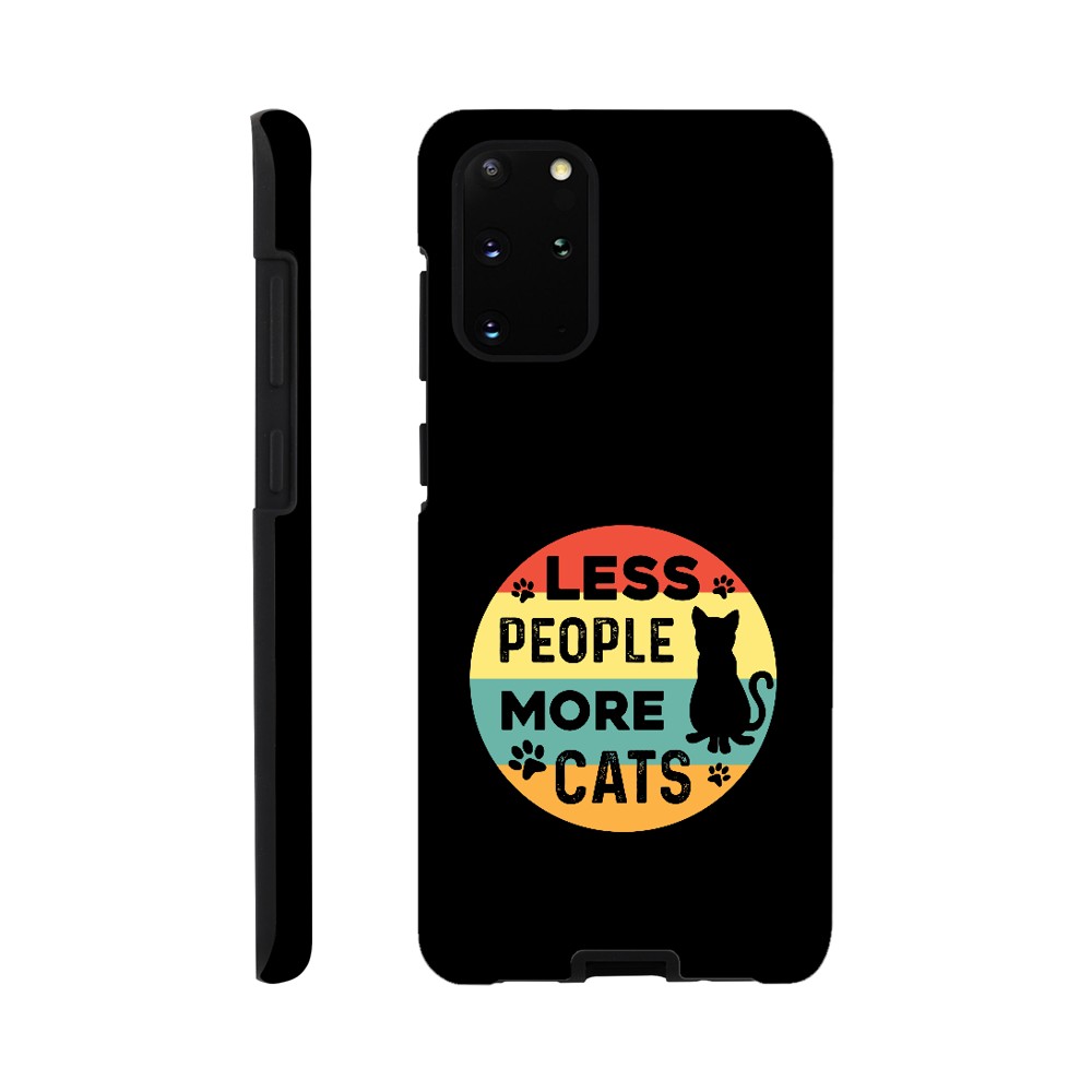 Less People More Cats | Durable Tough Phone Case For Samsung & Iphone Models | Cat Lover Gift Idea