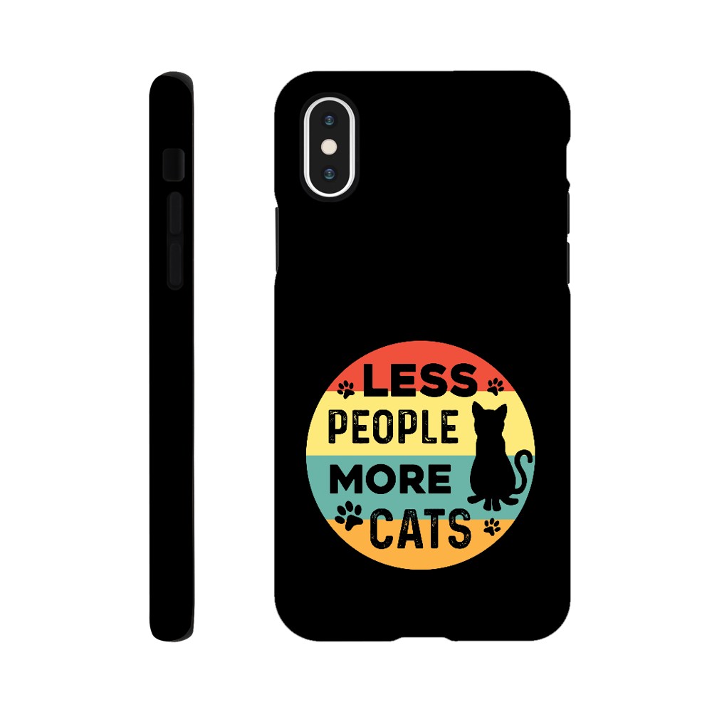 Less People More Cats | Durable Tough Phone Case For Samsung & Iphone Models | Cat Lover Gift Idea