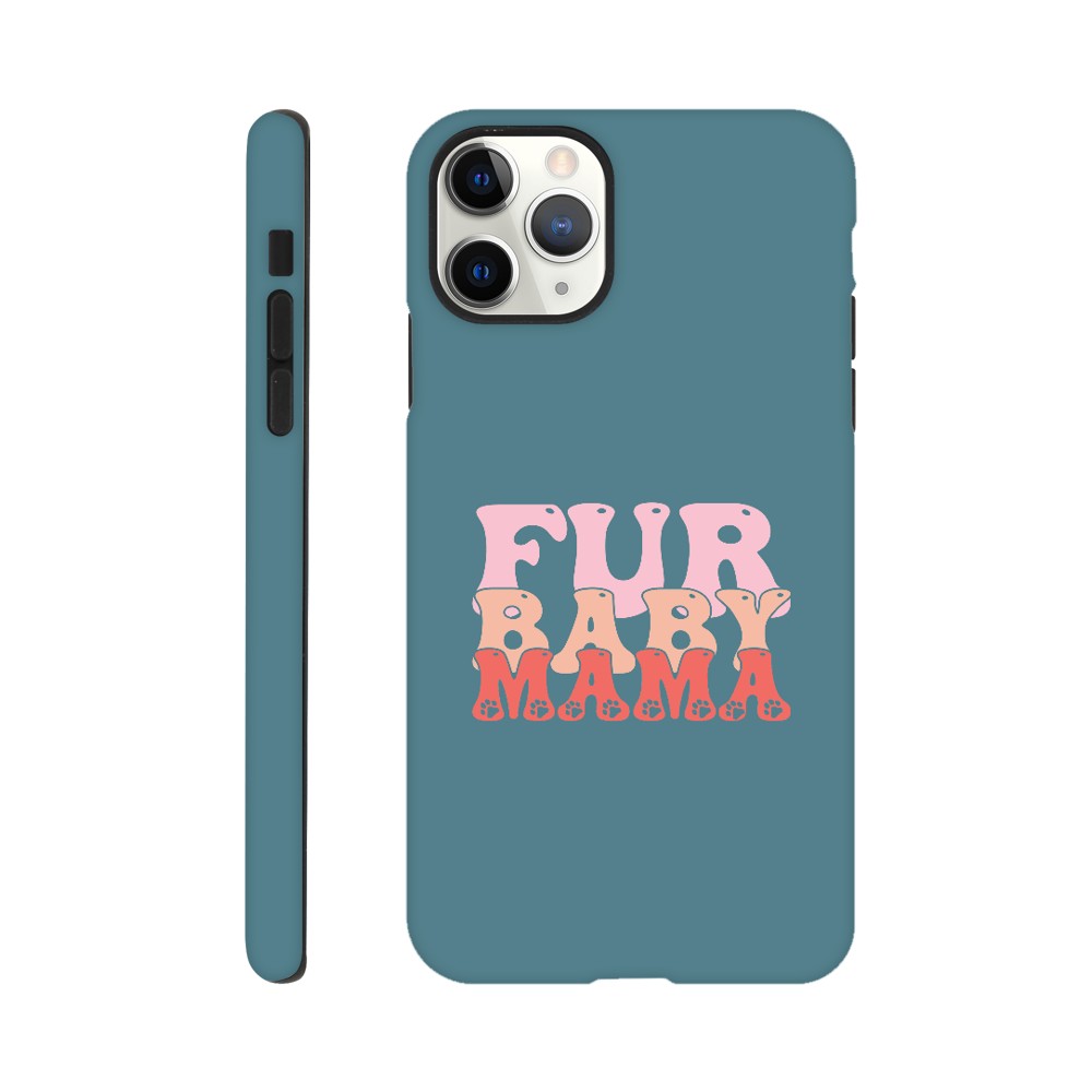 Fur Baby Mama Tough Phone Case | Dog Lover Accessories | Dog Mom Gift