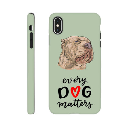 XL Bully Every Dog Matters | Tough Phone Case | Dont Bully My Breed Campaign | iPhone and Samsung Options