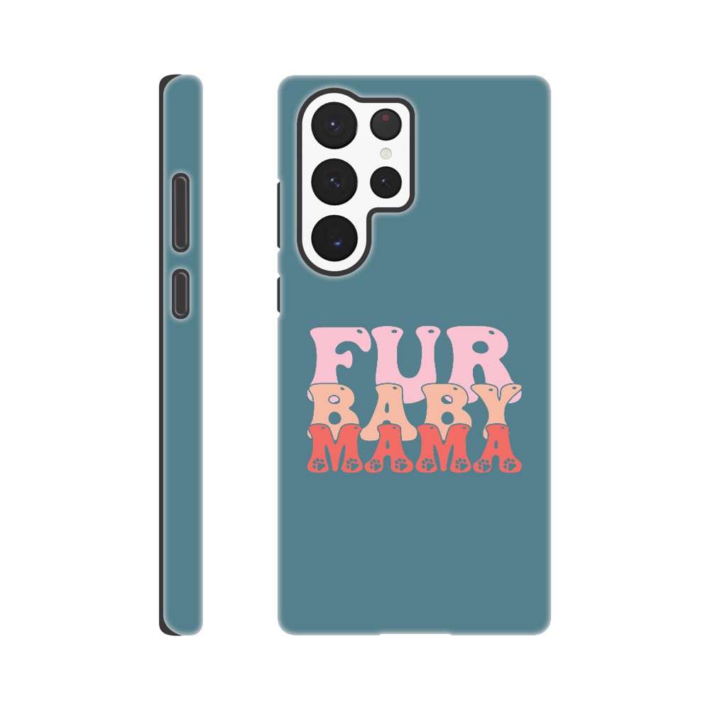 Fur Baby Mama Tough Phone Case | Dog Lover Accessories | Dog Mom Gift