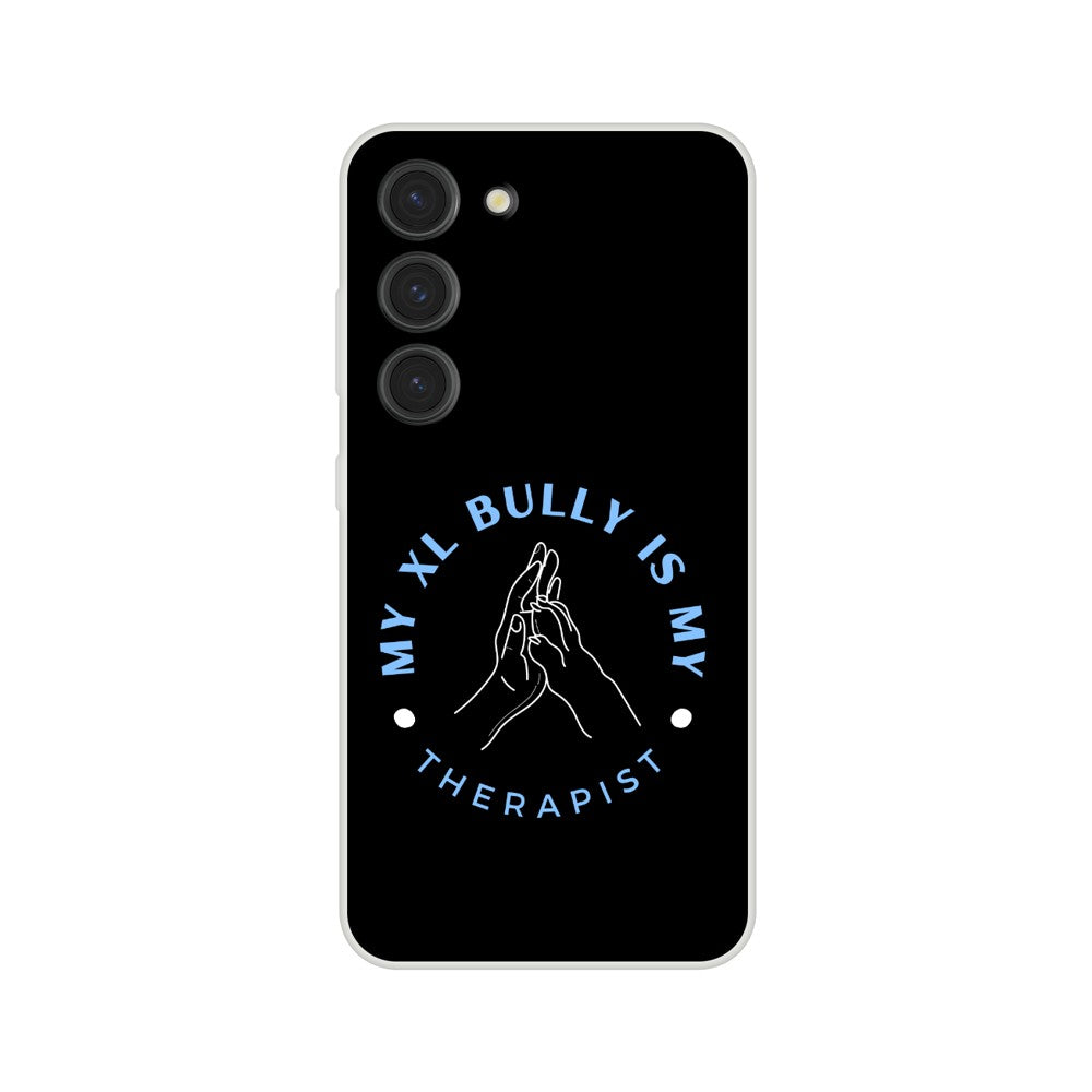 My XL Bully Is My Therapist | Flexi Phone Case For iPhone and Samsung | Pet Accessories | Dog Lover Gift Idea