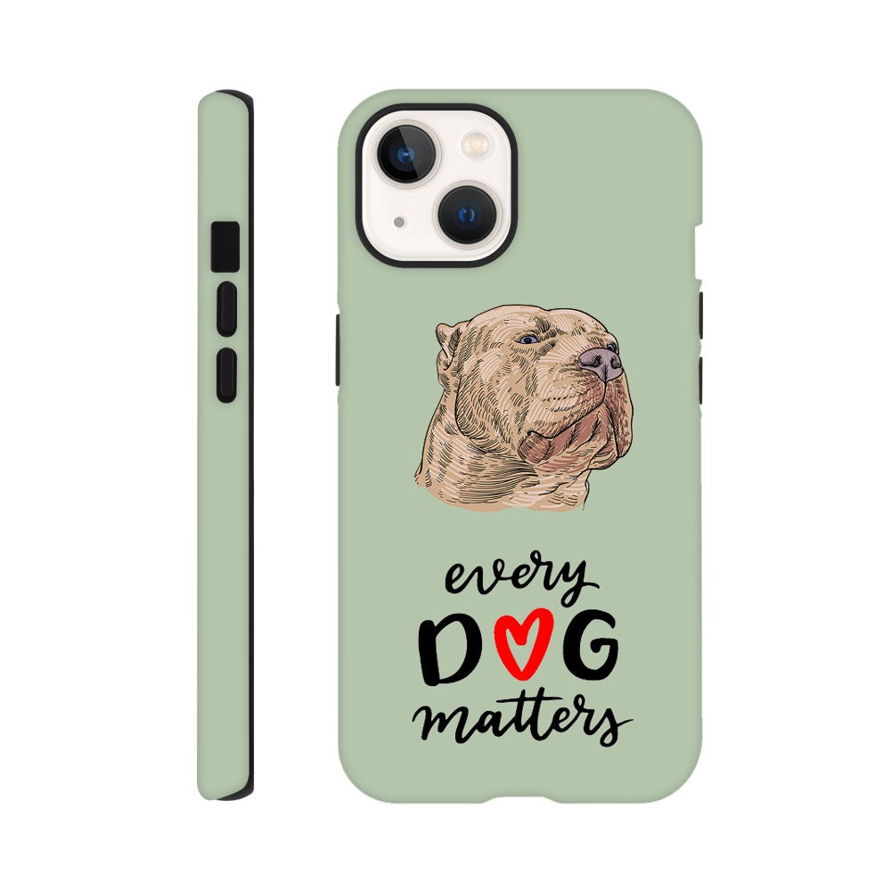 XL Bully Every Dog Matters | Tough Phone Case | Dont Bully My Breed Campaign | iPhone and Samsung Options