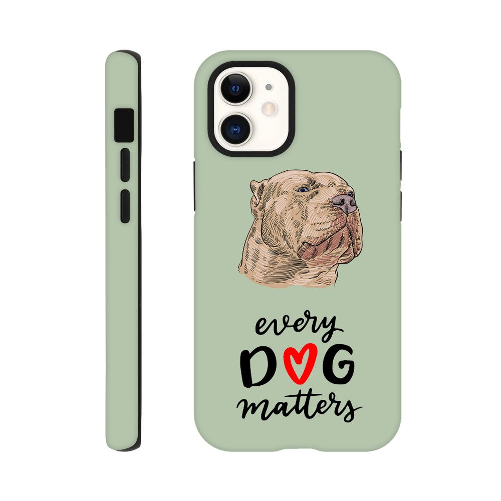 XL Bully Every Dog Matters | Tough Phone Case | Dont Bully My Breed Campaign | iPhone and Samsung Options