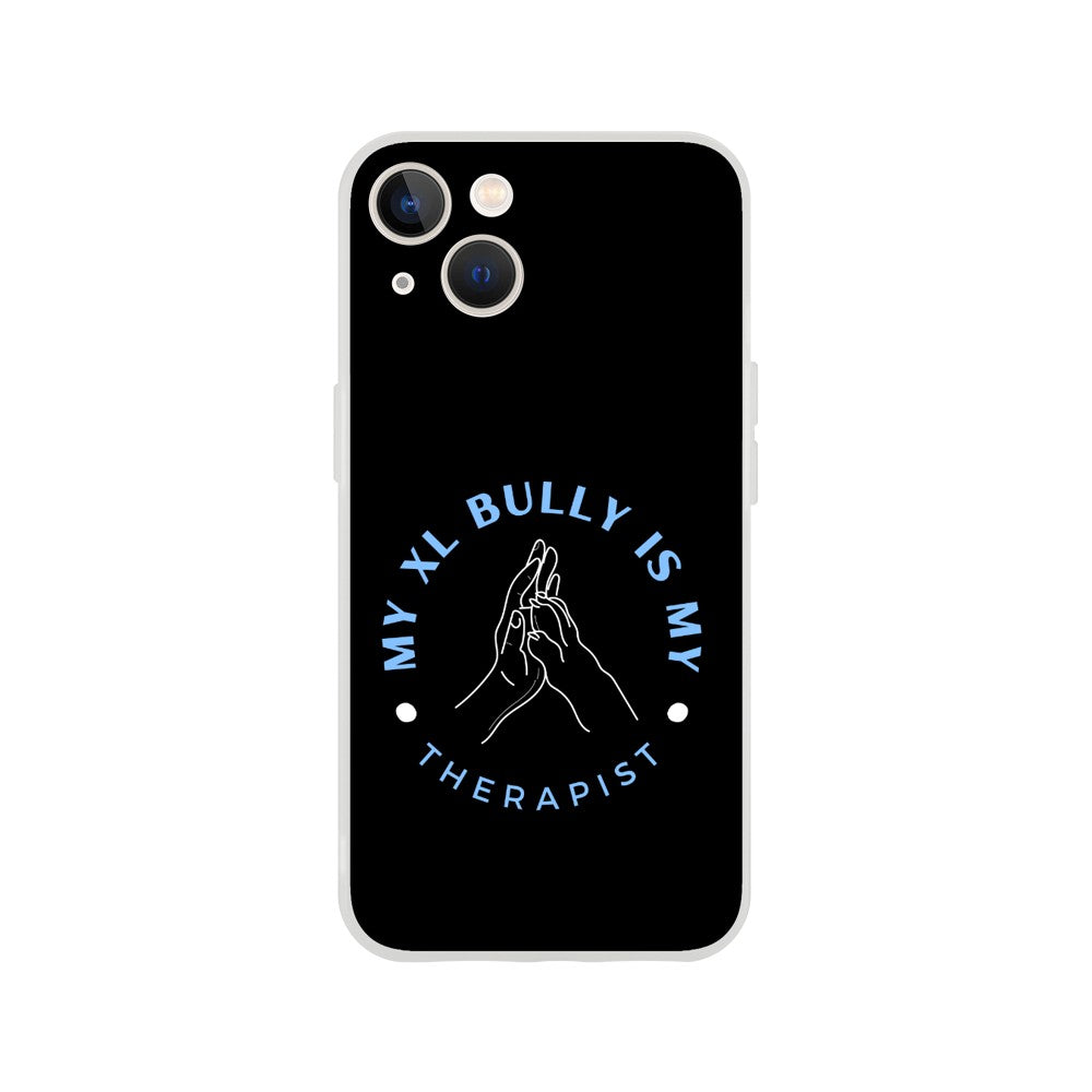 My XL Bully Is My Therapist | Flexi Phone Case For iPhone and Samsung | Pet Accessories | Dog Lover Gift Idea