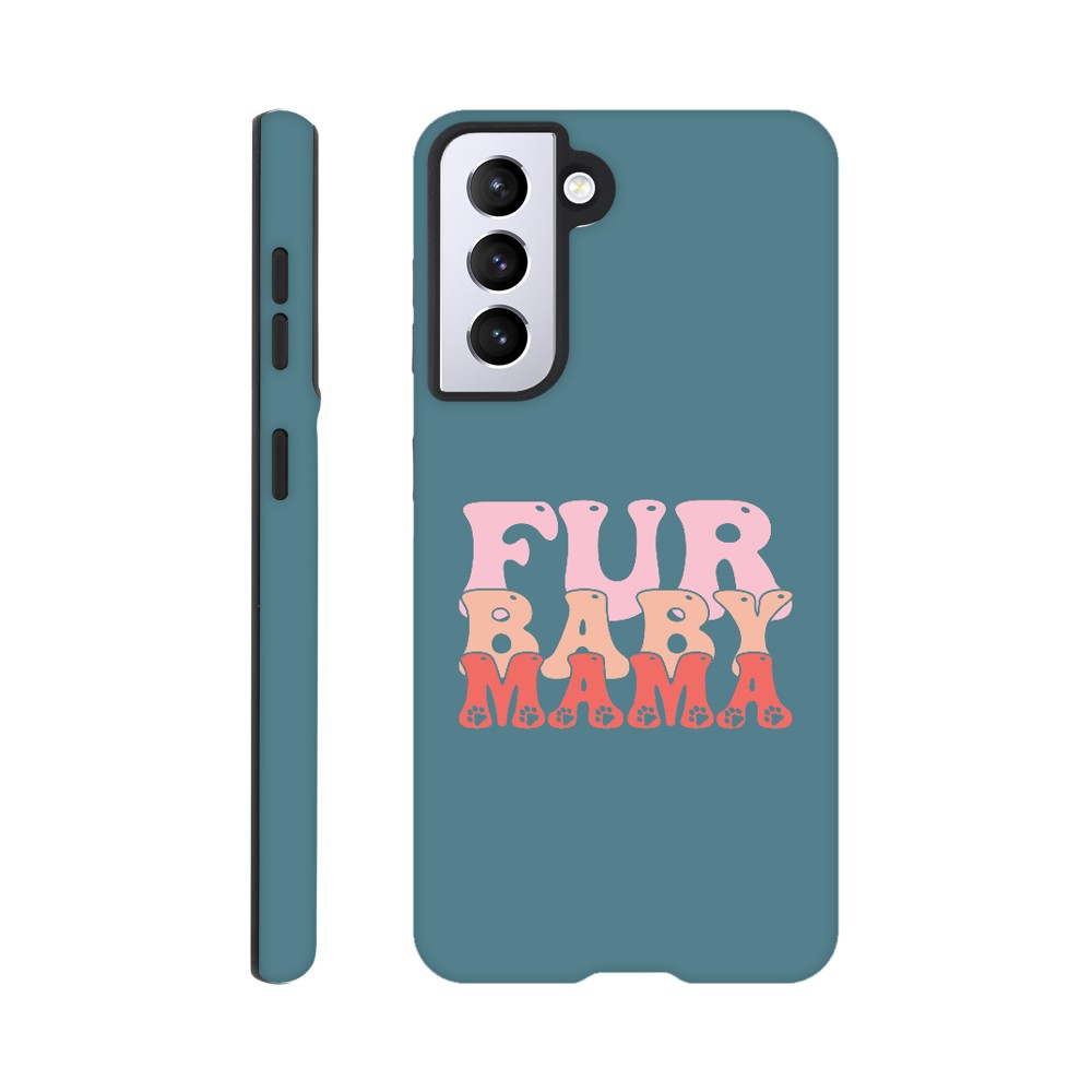 Fur Baby Mama Tough Phone Case | Dog Lover Accessories | Dog Mom Gift