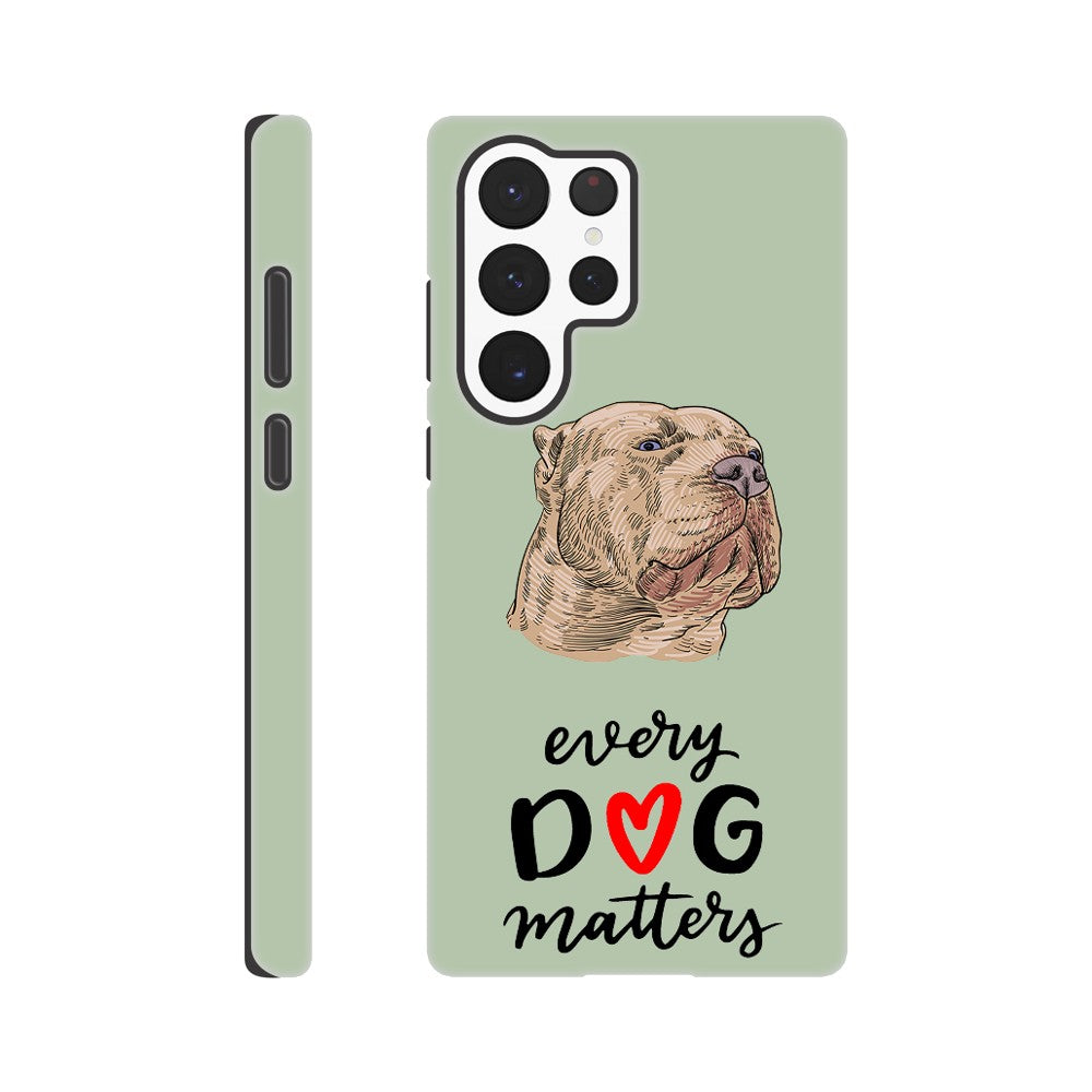 XL Bully Every Dog Matters | Tough Phone Case | Dont Bully My Breed Campaign | iPhone and Samsung Options