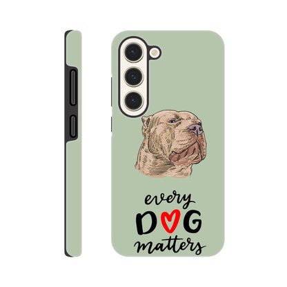 XL Bully Every Dog Matters | Tough Phone Case | Dont Bully My Breed Campaign | iPhone and Samsung Options