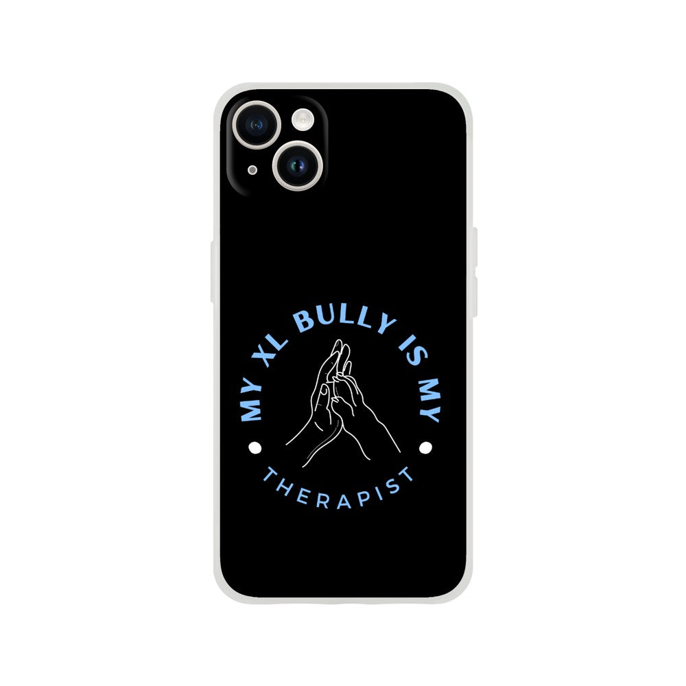 My XL Bully Is My Therapist | Flexi Phone Case For iPhone and Samsung | Pet Accessories | Dog Lover Gift Idea