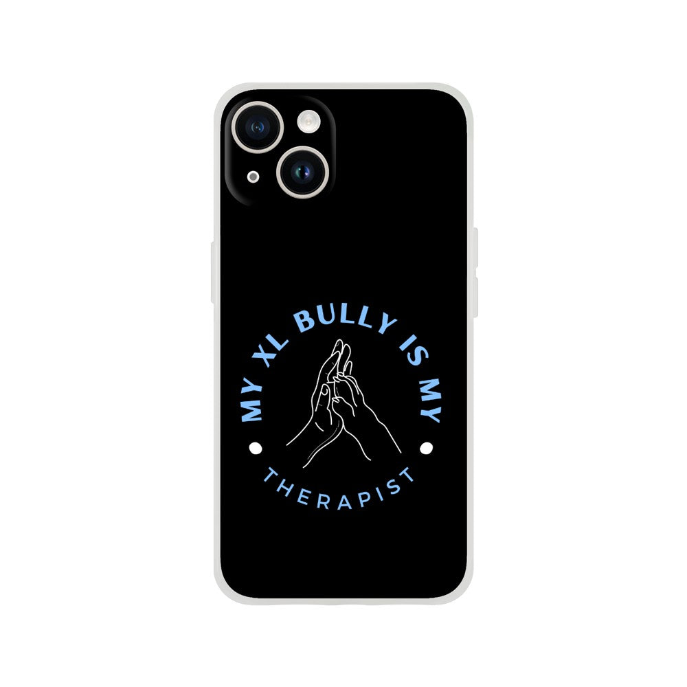 My XL Bully Is My Therapist | Flexi Phone Case For iPhone and Samsung | Pet Accessories | Dog Lover Gift Idea