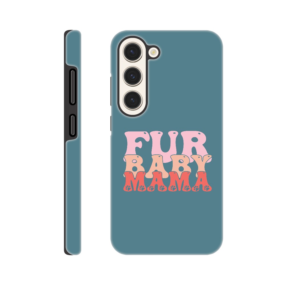 Fur Baby Mama Tough Phone Case | Dog Lover Accessories | Dog Mom Gift